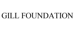 GILL FOUNDATION trademark