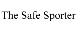 THE SAFE SPORTER trademark