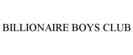 BILLIONAIRE BOYS CLUB trademark