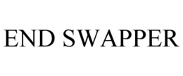END SWAPPER trademark