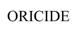 ORICIDE trademark