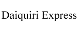 DAIQUIRI EXPRESS trademark