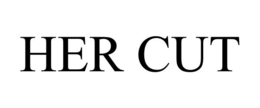 HER CUT trademark