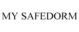 MY SAFEDORM trademark