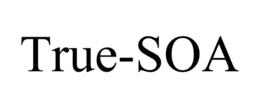 TRUE-SOA trademark