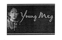 YOUNG MEG trademark