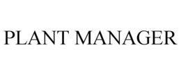 PLANT MANAGER trademark