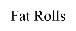 FAT ROLLS trademark