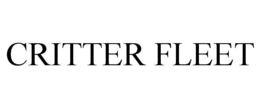 CRITTER FLEET trademark