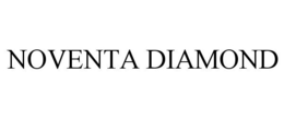 NOVENTA DIAMOND trademark