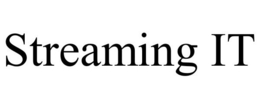 STREAMING IT trademark
