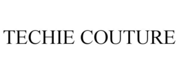 TECHIE COUTURE trademark