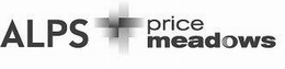 ALPS PRICE MEADOWS trademark