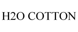 H2O COTTON trademark