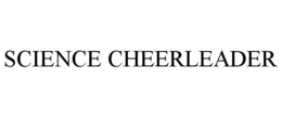 SCIENCE CHEERLEADER trademark