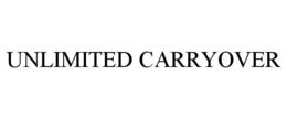 UNLIMITED CARRYOVER trademark