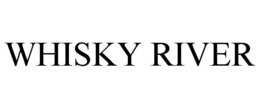 WHISKY RIVER trademark