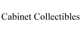CABINET COLLECTIBLES trademark