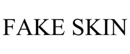 FAKE SKIN trademark