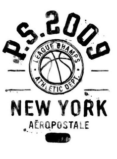 P.S. 2009 LEAGUE CHAMPS ATHLETIC DEPT. NEW YORK AEROPOSTALE trademark