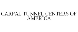 CARPAL TUNNEL CENTERS OF AMERICA trademark