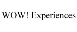 WOW! EXPERIENCES trademark