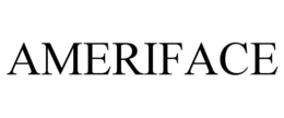 AMERIFACE trademark