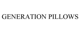 GENERATION PILLOWS trademark