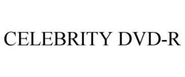 CELEBRITY DVD-R trademark