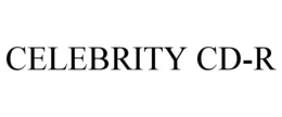 CELEBRITY CD-R trademark