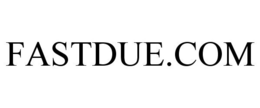 FASTDUE.COM trademark