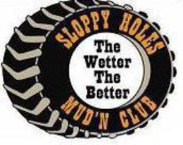 SLOPPY HOLES MUD'N CLUB THE WETTER THE BETTER trademark