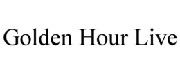 GOLDEN HOUR LIVE trademark