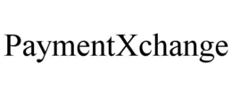 PAYMENTXCHANGE trademark