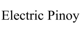 ELECTRIC PINOY trademark