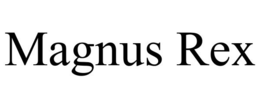 MAGNUS REX trademark