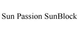 SUN PASSION SUNBLOCK trademark