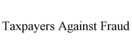 TAXPAYERS AGAINST FRAUD trademark