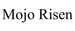 MOJO RISEN trademark