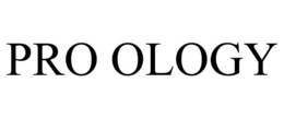 PRO OLOGY trademark