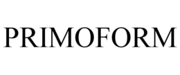 PRIMOFORM trademark