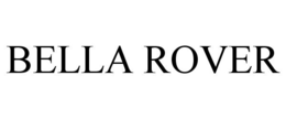 BELLA ROVER trademark