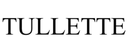 TULLETTE trademark