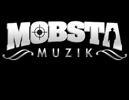 MOBSTA MUZIC trademark
