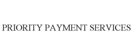 PRIORITY PAYMENT SERVICES trademark