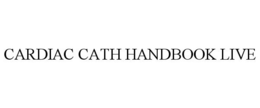CARDIAC CATH HANDBOOK LIVE trademark