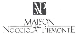 MNP MAISON DELLA NOCCIOLA PIEMONTE trademark