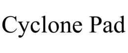 CYCLONE PAD trademark