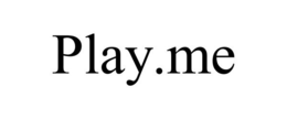 PLAY.ME trademark