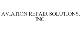 AVIATION REPAIR SOLUTIONS, INC. trademark